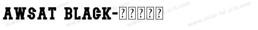 Awsat Black字体转换
